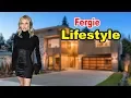 Fergie - Lifestyle Boyfriend Family Net Worth Biography 2019 Celebrity Glorious