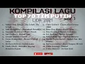 Download Lagu KOMPILASI LAGU TOP 70 TIM PUTIH PART 1 LIDA 2021