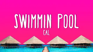 cal swimmin pool lyrics 