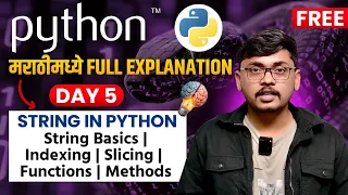 Day 05 String in Python Indexing Slicing String Methods Explained Full Guide