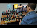Create iPhone Calculator App in React Native
