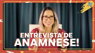 Entrevista de anamnese!