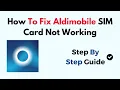 How To Fix Aldimobile SIM Card Not Working