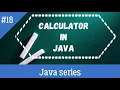 CALCULATOR PROGRAM IN JAVA