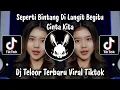 Download Lagu DJ SEPERTI BINTANG DI LANGIT BEGITU CINTA KITA - CINTA YANG SEMPURNA DJ TELOOR