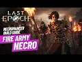 Last Epoch Fire Necro Minion ARMY Endgame Build Guide FULL DOT Melt EVERYTHING V19