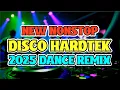 Lagu NEW NONSTOP DISCO REMIX 2025💥WHY NOT ME - HARDTEK MIX 2025