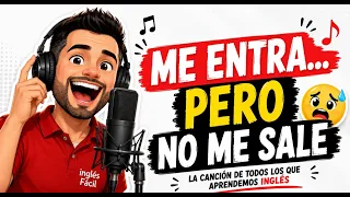 Me entra ... pero no me sale 🎵 ¿Cuántos se identifican?