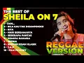 Lagu The Best of SHEILA ON 7 in Reggae Style | Dan, Sephia, Sebuah Kisah Klasik, Bila Kau Tak Disampingku