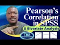 Pearson s Correlation in SPSS A Bivariate Analysis