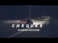 Download Lagu CHEQUES | ( SLOWED+REVERB) - SHUBH |