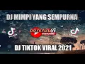 Download Lagu DJ MIMPI YANG SEMPURNA JUNGLE DUTCH | DJ JUNGLE DUTCH TERBARU 2021