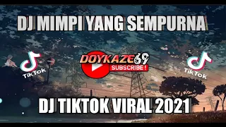 Download DJ MIMPI YANG SEMPURNA JUNGLE DUTCH | DJ JUNGLE DUTCH TERBARU 2021 MP3