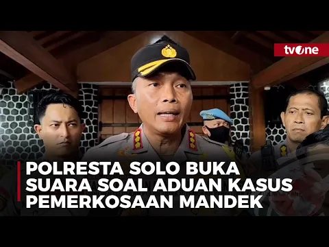 Warga Solo Ngadu Ke DPR Kasus Sejak 2017 Tak Ada Kejelasan, Kapolresta Buka Suara