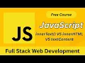 JavaScript innerText vs innerHTML vs textContent DOM Manipulation Explained Beginner to Advanced