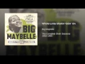 Whole Lotta Shakin' Goin' On - Big Maybelle