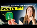 Evergreen High Yield Checking Account Review 2025 Pros and Cons - Honest Unbiased