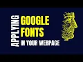 Applying Google Fonts in Your Webpage Codersarts