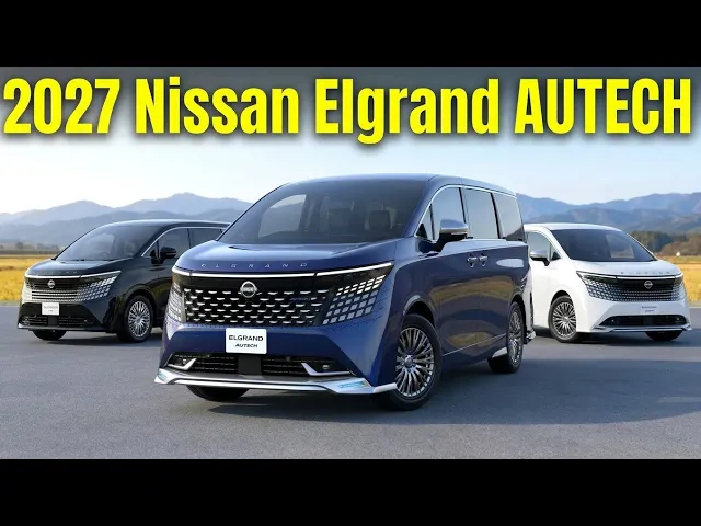 2027 Nissan Elgrand AUTECH Revealed: The Ultimate Japanese Lounge on Wheels