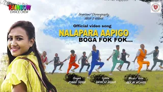 nalaparar aapi go official video rabha song kumar tapan rabha arup d rabha rainbow dance crew