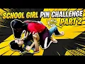 School Girl Pin Challenge Part 2 Fun Sisters Challenge Ring Rockers