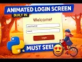 Animated Login Screen in Python Full Code Explanation