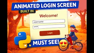 Animated Login Screen in Python Full Code Explanation
