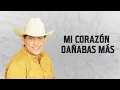 Pancho Barraza - Ignoraste Mis Lágrimas (Letra Oficial)