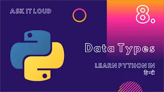 Basic Python Lecture 8 - Indentation Rules and Data Types Primitive Non-Primitive list Tuple Set Dict