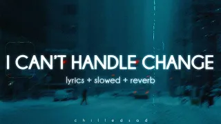 roar i can t handle change slowed n reverb lyrics 
