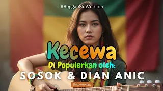 kecewa sosok u0026 dian anic 
