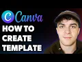 How to Create a Template on Canva Full 2025 Guide