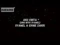 Download Lagu Syamel \u0026 Ernie Zakri - Aku Cinta (Sing with Syamel) [KARAOKE FOR HER]