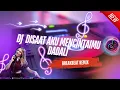 Download Lagu DJ DISAAT AKU MENCINTAIMU [ DADALI ] - BREAKBEAT INDO GALAU PALING TERBARU FULL BASS 2025