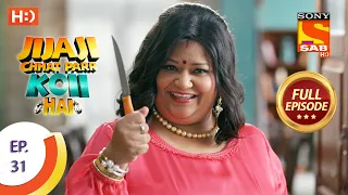jijaji chhat parr koii hai ep 31 full episode 19th april 2021