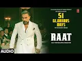 Download Lagu RAAT (Audio): YO YO HONEY SINGH | 51 GLORIOUS DAYS