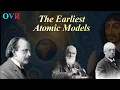 The Earliest Atomic Models