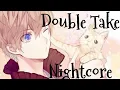 Download Lagu 「Nightcore」- double take - dhruv♪