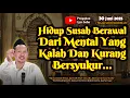 Download Lagu Kurang Syukur Merupakan Awal Dari Hidup Susah | Gus Baha