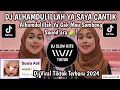 Download Lagu DJ ALHAMDULILLAH YA SAYA CANTIK ALHAMDULILLAH YA GAK MAU SOMBONG SOUND ara💐! VIRAL TIKTOK TERBARU