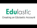 Quick Start Guide Creating an Edulastic Account