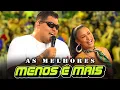 MENOS É MAIS \u0026 SIMONE MENDES – P DO PECADO | AS MELHORES 2025