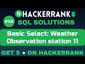 Weather Observation Station 11 SQL SOLUTIONS Get 5 on HackerRank SQL Tutorial AzharEdTech