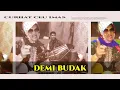 Download Lagu DEMI BUDAK || CURHAT CEU IMAS