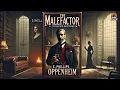 Download Lagu 🕵️‍♂️ The Malefactor by E. Phillips Oppenheim 🔍 A Tale of Crime and Redemption!