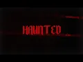 Download Lagu Chris Grey - HAUNTED (Official Lyric Video)