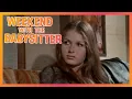 Weekend with the Babysitter 1970 - A Wholesome Homewrecker