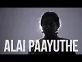 Download Lagu Alai Paayuthe (feat. Rajani Shridhar)