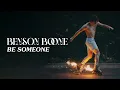 Benson Boone - Be Someone (Official Lyric Video)