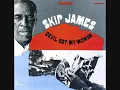Skip James - Catfish blues
